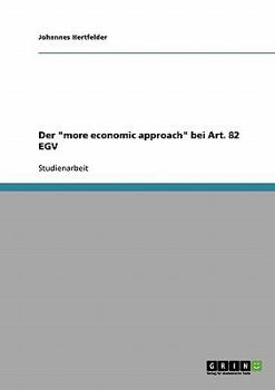 Paperback Der "more economic approach" bei Art. 82 EGV. Die Neo-Ökonomisierung des europäischen Kartellrechts [German] Book
