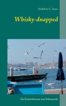 Paperback Whisky-dnapped: Ein Kriminalroman zum Schmunzeln [German] Book