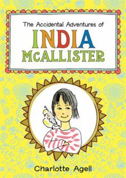 Hardcover The Accidental Adventures of India McAllister Book