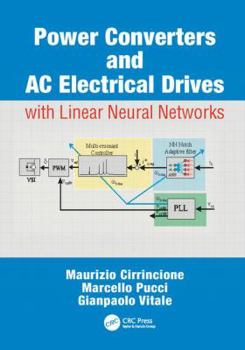 Paperback Power Converters and AC Electrical Drives with Linear Neural Networks Book