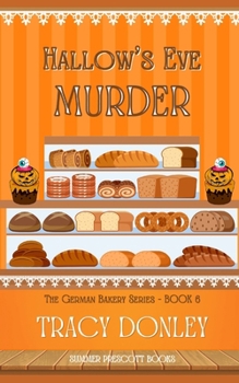 Hallow's Eve Murder (The German Bakery Series)