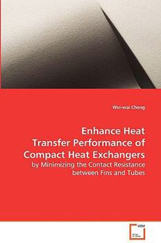 Paperback Enhance Heat Transfer Performance of Compact Heat Exchangers Book