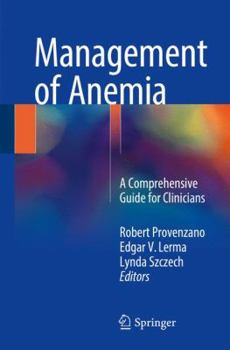 Paperback Management of Anemia: A Comprehensive Guide for Clinicians Book