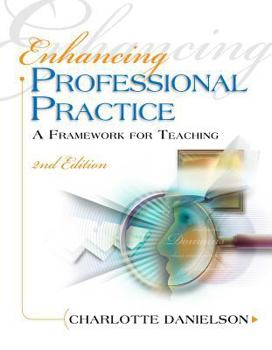 Paperback Enhancing Professional Practice: A Framework for Teaching Book