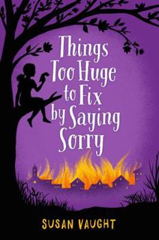 Paperback Things Too Huge to Fix by Saying Sorry Book