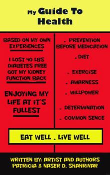 Paperback My Guide to Health : A Second Chance at Life Book