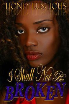 Paperback I Shall Not Be Broken Book