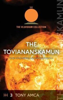 Paperback The Toviananskamun: The Vluvidium Collection Book