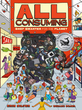 Hardcover All Consuming: Shop Smarter for the Planet Book