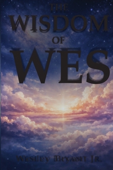Paperback The Wisdom of Wes Book