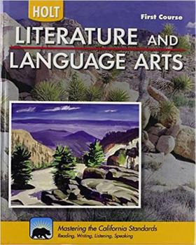 Hardcover Holt Literature & Language Arts-Mid Sch: Student Edition First Course 2010 Book
