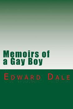 Paperback Memoirs of a Gay Boy Book