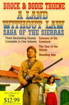 A Land Without Law: Saga of the Sierras (Partial) Set #5 - #7 - Book  of the Saga of the Sierras