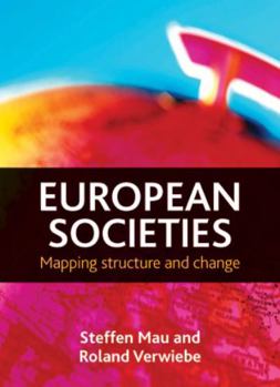 Paperback European Societies: Mapping Structure and Change Book