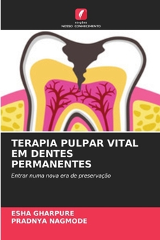 Terapia Pulpar Vital Em Dentes Permanentes (Portuguese Edition)