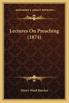 Paperback Lectures On Preaching (1874) Book