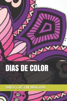 Paperback Dias de Color [Spanish] Book