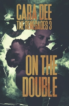 On the Double - Book #3 of the Renegades