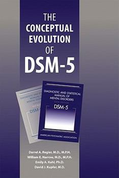 Paperback The Conceptual Evolution of DSM-5 Book