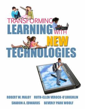 Paperback Transforming Learning with New Technologies Book