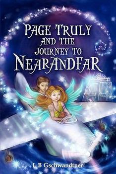 Paperback Page Truly and The Journey To Nearandfar Book