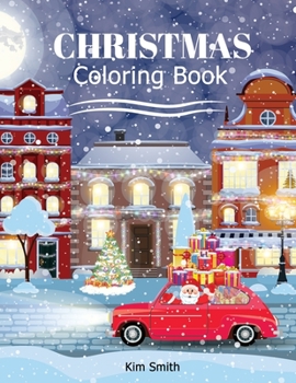 Paperback Christmas Coloring Book: Big Book for Christmas Coloring for Kids ages 4-8 toddlers [Large Print] Book