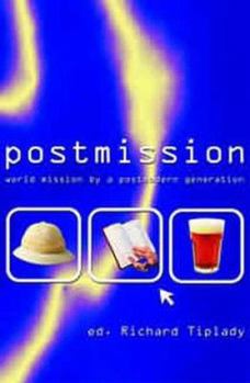 Paperback Postmission: World Mission by a Postmodern Generation Book
