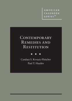 Hardcover Contemporary Remedies and Restitution (American Casebook Series) Book