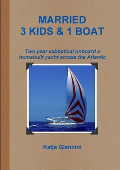 Paperback Married 3 Kids & 1 Boat Book