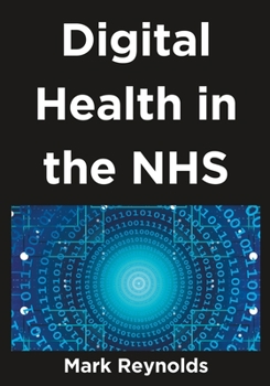 Paperback Digital Health in the NHS Book