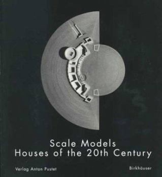 Paperback Scale Models: Houses of the 20th Century Book