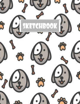 Sketchbook: My cute pats (cute dogs) Sketchbook for Boys: 110 Pages of 8.5"x 11" Blank Paper for Drawing, Doodling or Sketching (Sketchbooks For Kids)