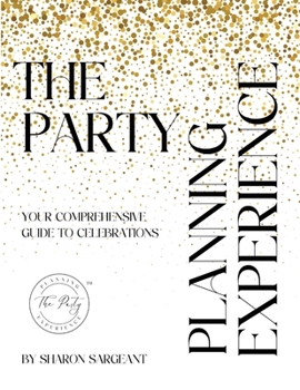Paperback The Party Planning Experience Book