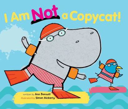 Hardcover I Am Not a Copycat! Book