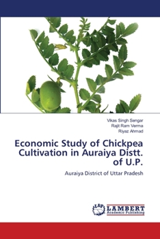 Paperback Economic Study of Chickpea Cultivation in Auraiya Distt. of U.P. Book