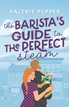 Paperback The Barista's Guide to The Perfect Steam Book