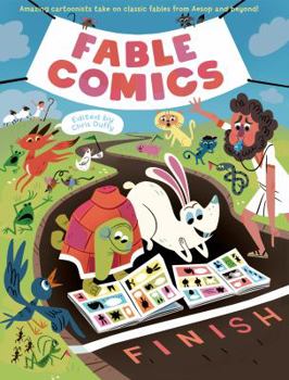 Hardcover Fable Comics: Amazing Cartoonists Take on Classic Fables from Aesop and Beyond Book