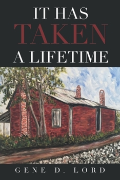 Paperback It Has Taken a Lifetime Book