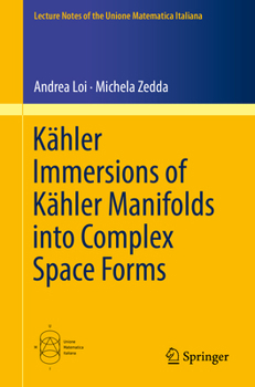 K�hler Immersions of K�hler Manifolds Into Complex Space Forms