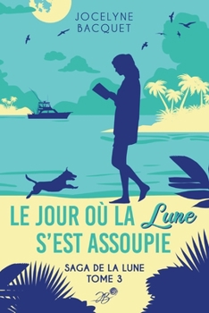 Paperback Le jour où la lune s'est assoupie [French] Book