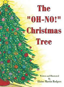 Hardcover The "oh-No!" Christmas Tree Book