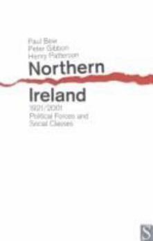 Paperback Northern Ireland 1921-2001: Political Forces and Social Classes Book