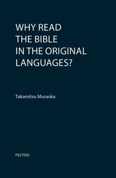 Paperback Why Read the Bible in the Original Languages? Book