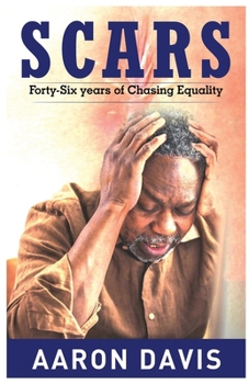 Paperback Scars: Forty-Six Years of Chasing Equality Book