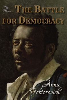 Paperback The Battle for Democracy Book