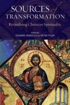 Paperback Sources of Transformation: Revitalizing Christian Spirituality Book