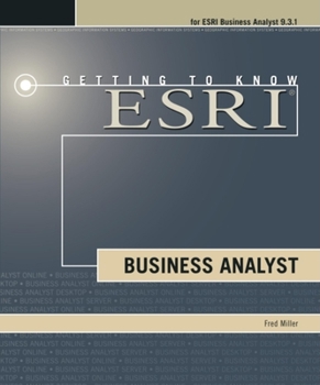 Paperback Getting to Know: ESRI Business Analyst [With DVD] Book