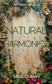 Paperback Natural Harmonics: Wynter Wild Book 6 Book