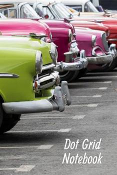 Paperback Dot Grid Notebook: Classic cars; 100 sheets/200 pages; 6 x 9 Book