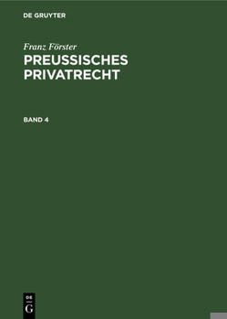 Hardcover Franz Förster: Preußisches Privatrecht. Band 4 [German] Book